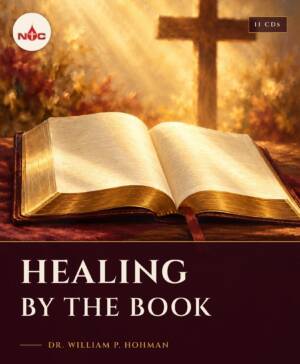 Healing by the Book CD cover, teaching by Dr. William P. Hohman, NTC Ministries